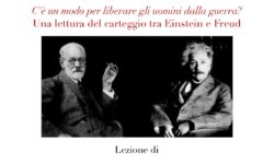 C’è un modo per liberare gli uomini dalla guerra? Una lettura del carteggio tra Einstein e Freud